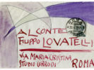 GIACOMO BALLA (Turin 1871 - Rome 1958) Letter to the Count Filippo Lovatelli, 1926 Watercolor and tempera on paper, 9,7x14 cm (envelope), 19.4 x 28 cm (letter)